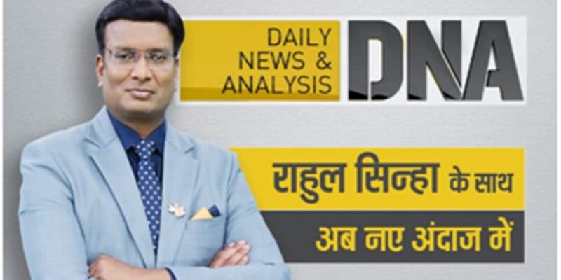 rahul-sinha-to-lead-zee-news`-dna-with-bold-voice,-credible-communication-and-100%-nationalism