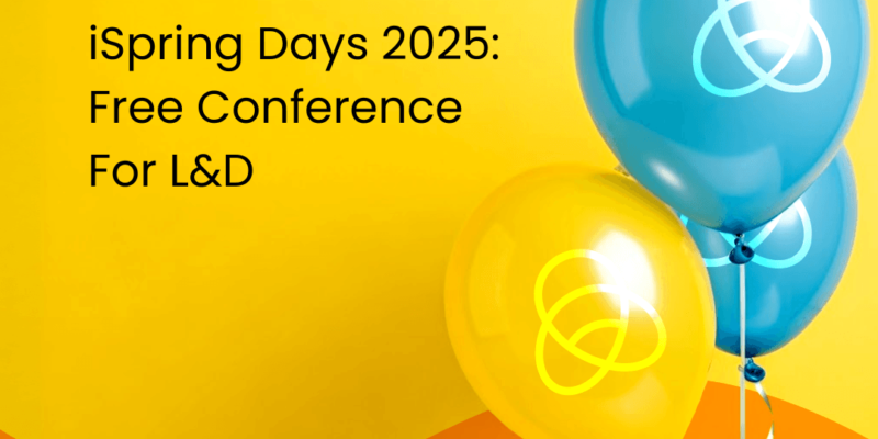 ispring-days-2025:-free-conference-for-l&d
