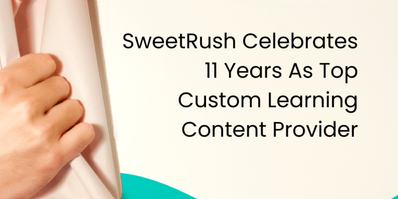 sweetrush-celebrates-11-years-as-top-custom-learning-content-provider